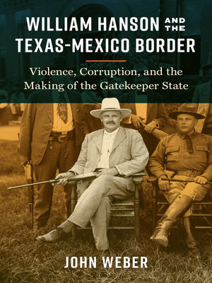 cover image of William Hanson and the Texas-Mexico Border